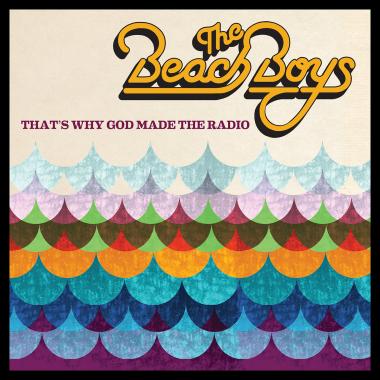 The Beach Boys -  That's Why God Made the Radio